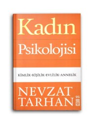 Kadın Psikolojisi (Kimlik-Kişilik-Evlilik-Annelik) - TİMAŞ YAYINLARI