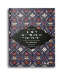 Ruhun Hastalıkları ve Çareleri (Sufi Psikolojisi El Kitabı) - SUFİ KİTAP