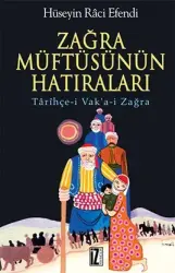 Zağra Müftüsünün Hatıraları (Tarihçe-i Vak'a-i Zağra) - İZ YAYINCILIK